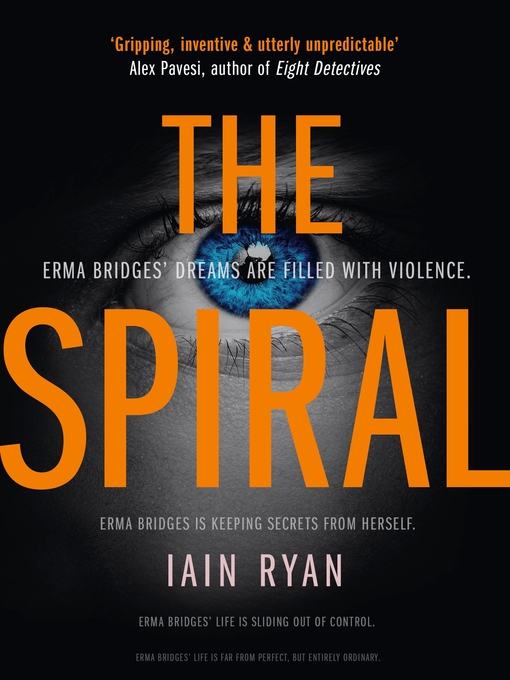 Title details for The Spiral by Iain Ryan - Available